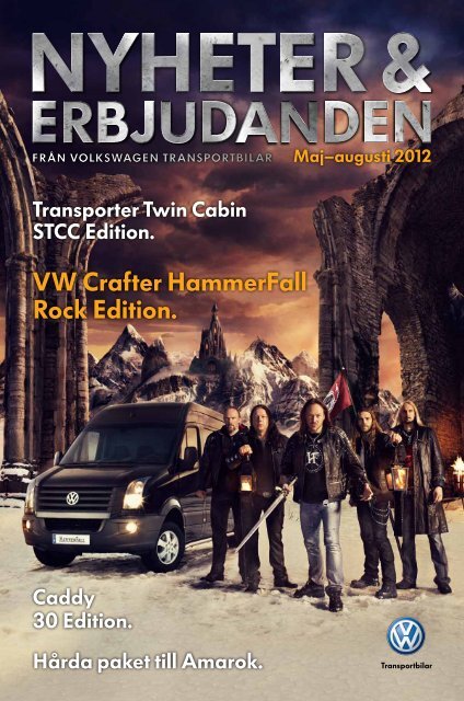 VW Crafter HammerFall Rock Edition. - Olofsson Bil