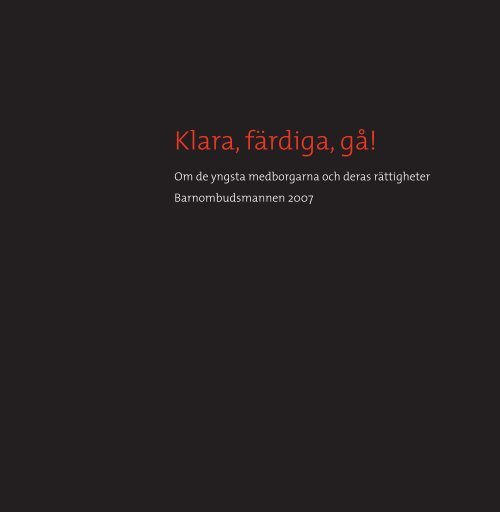 Klara, färdiga, gå! - Barnombudsmannen