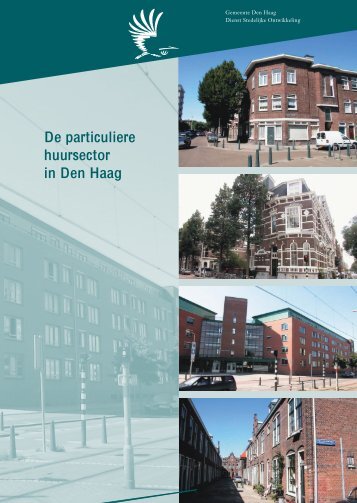 De particuliere huursector in Den Haag - Fair Huur voor verhuurders