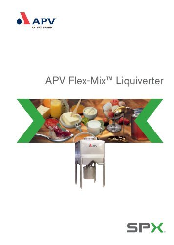 APV Flex-Mix™ Liquiverter - SPX Flow Technology