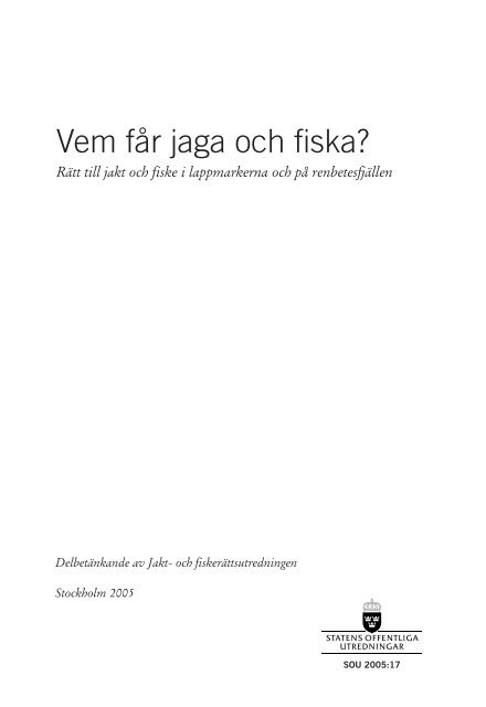 Vem Far Jaga Och Fiska Ratt Till Jakt Och Fiske I Regeringen