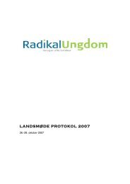 LANDSMØDE PROTOKOL 2007 - Radikal Ungdom