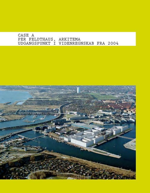 Download rapporten her (pdf) - Kunstakademiets Arkitektskole