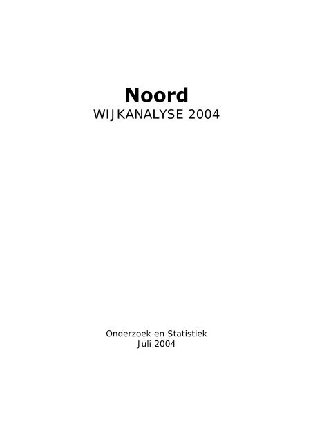 Wijkanalyse 2004 Stadsdeel Hengelo Noord - Elsbeek