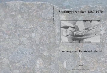 Stenhuggarepoken 1887-1970 Hamburgsund Heestrand Slottet