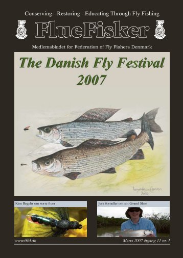 FlueFisker marts 2007 - Federation of Fly Fishers Denmark
