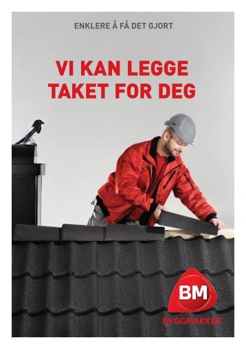 Vi kan legge taket for deg - Byggmakker