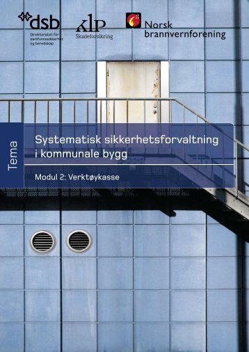 Systematisk sikkerhetsforvaltning i kommunale bygg. Modul 2