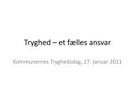 Tryghed – et fælles ansvar - Den Trygge Kommune