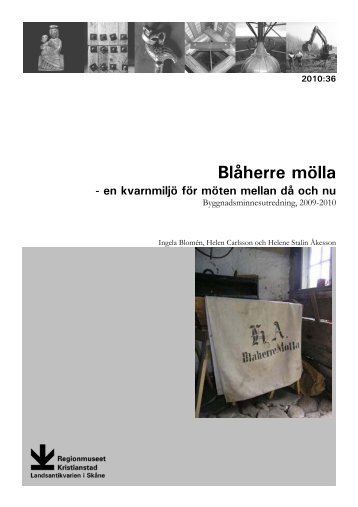 Blåherre mölla - Regionmuseet Kristianstad