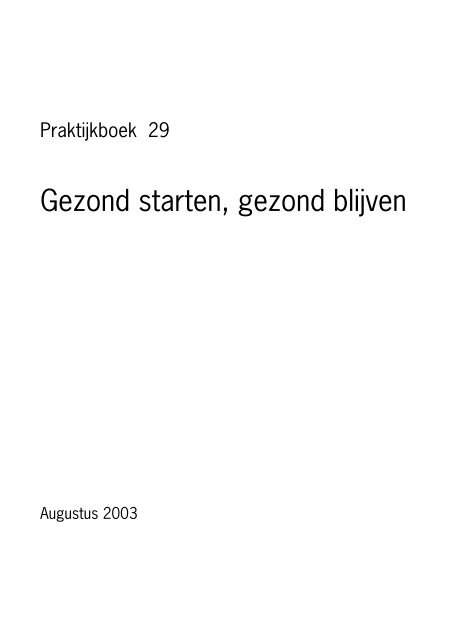 Gezond starten, gezond blijven