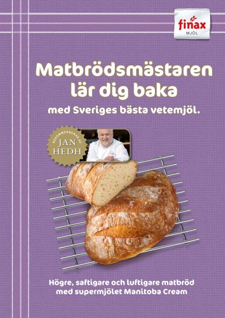 Matbrödsmästaren lär dig baka - Finax