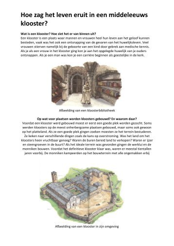 Hoe zag het leven eruit in een middeleeuws klooster?