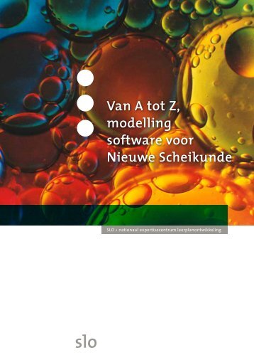 Van A tot Z, modelling software voor Nieuwe Scheikunde - Slo