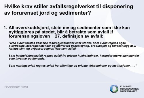 Grenseflater mellom regelverk for forurenset grunn, sedimenter og ...
