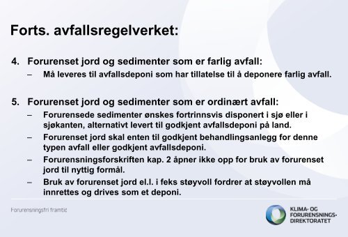 Grenseflater mellom regelverk for forurenset grunn, sedimenter og ...