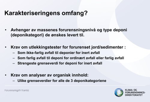 Grenseflater mellom regelverk for forurenset grunn, sedimenter og ...