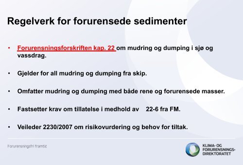 Grenseflater mellom regelverk for forurenset grunn, sedimenter og ...