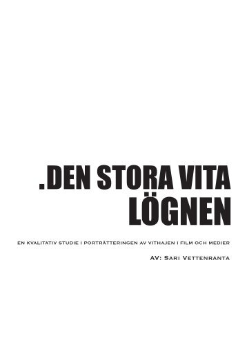 Den Stora Vita Lögnen