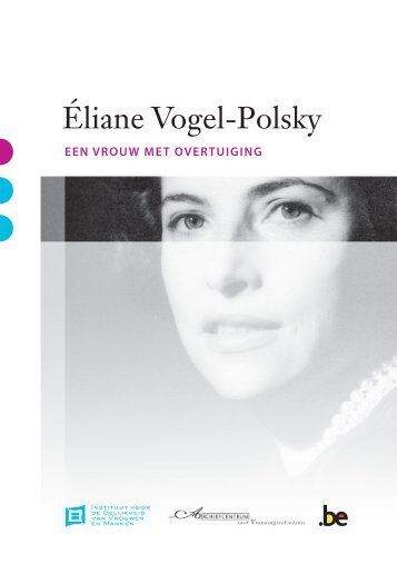 Eliane Vogel-Polsky, een vrouw met overtuiging (PDF, 1.24 MB) - igvm