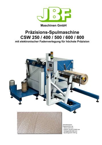 Maschinen GmbH Präzisions-Spulmaschine CSW 250 / 400 / 500 ...