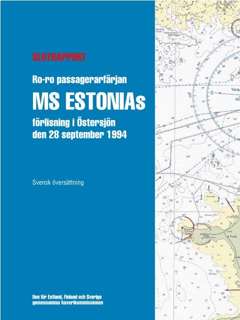 MS ESTONIA Svensk översättning ISBN 91-38-31458-4 - Statens ...