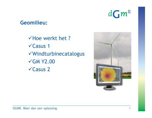 Geluid van windturbines en de toepassing in Geomilieu - DGMR