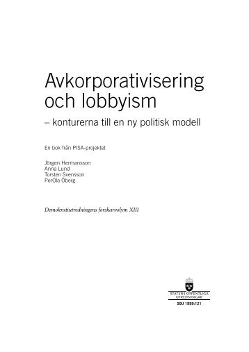 Avkorporativisering och lobbyism - Regeringen