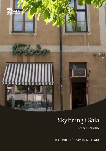 Riktlinjer för skyltning i Sala (pdf) - Sala kommun