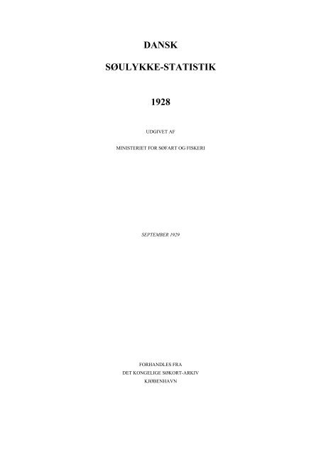 DANSK SØULYKKE-STATISTIK 1928