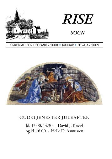 Gudstjenester juleaften kl. 13.00, 14.30 - david j. Kessel ... - Rise Kirke