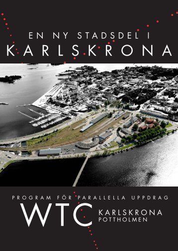 Läs mer om uppdraget till arkitektkontoren, pdf 16 - Karlskrona ...