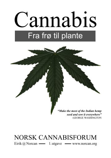 Forsiden er laget av DD313 @ Norcan - Norsk Cannabisforum