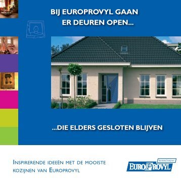 bij europrovyl gaan er deuren open... ...die elders gesloten blijven