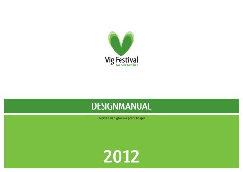 Designmanual 2012 - Vig Festival