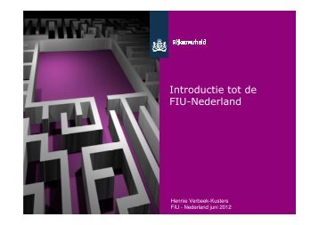 Introductie tot de FIU-Nederland - BES FIU-Nederland