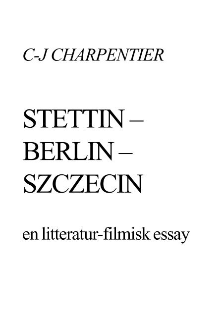 Stettin Berlin Szczecin - Läs en bok