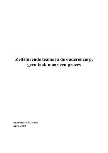 Zelfsturende teams in de ouderenzorg, geen taak ... - Erasmus CMDz