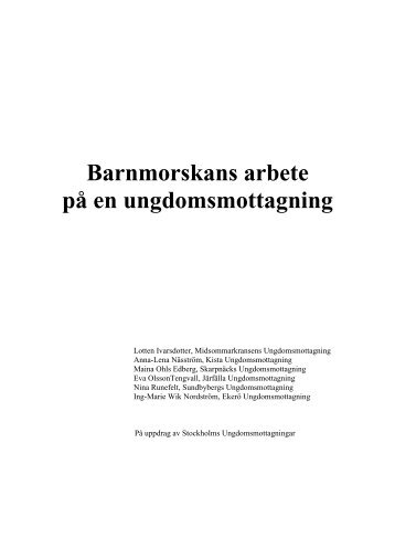 (2008). Barnmorskans arbete på en ungdomsmottagning. - FSUM