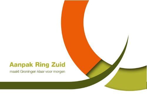 Presentatie informatiebijeenkomst Oosterpoort - Aanpak Ring Zuid