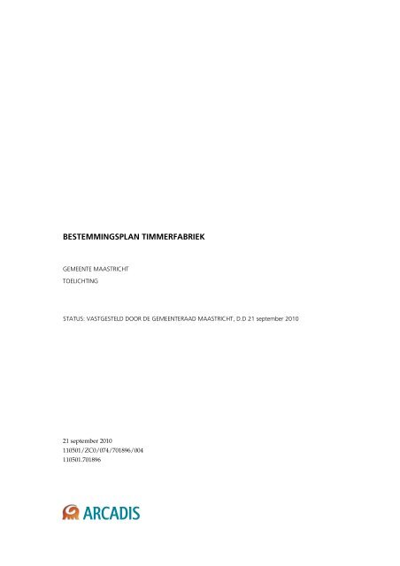 BESTEMMINGSPLAN TIMMERFABRIEK - Gemeente Maastricht