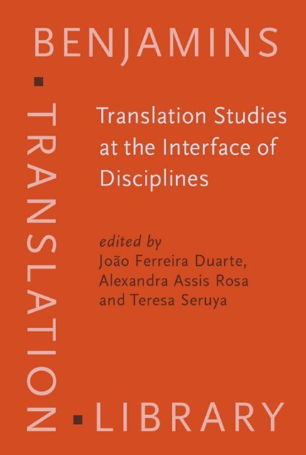 Translation Studies At The Interface Of Disciplines