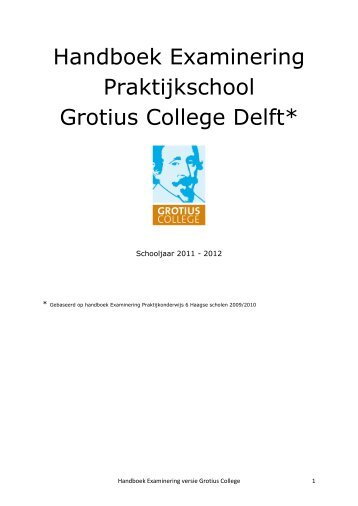 Handboek Examinering Praktijkschool Grotius College Delft*