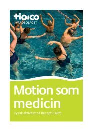 Motion som medicin (pdf) - TioHundra