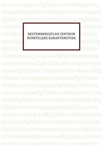 bijlage 2 Cultuurhistorische rapporten - Gemeente Maastricht