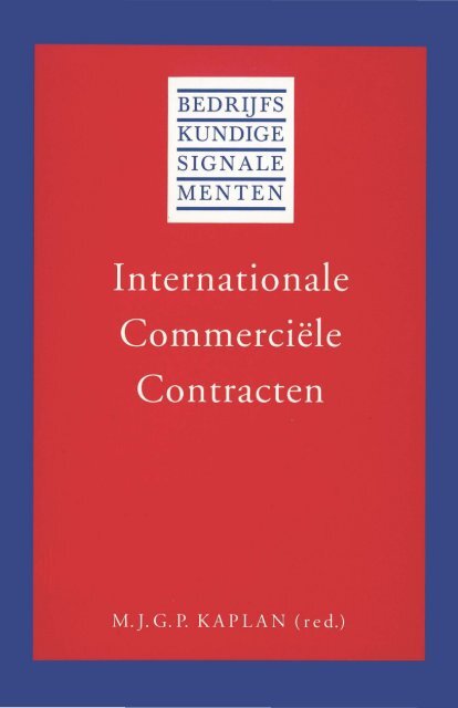 Internationale Commerciële Contracten - Mr M.J.G.P. Kaplan