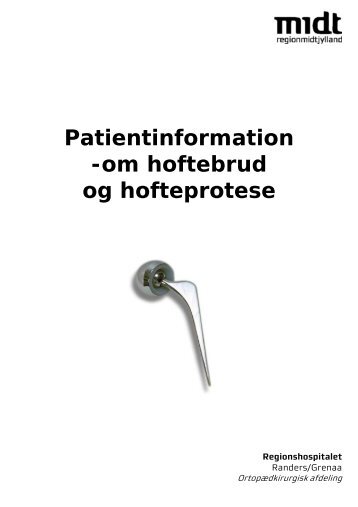 Information om hoftebrud og hofteprotese - Regionshospitalet Randers