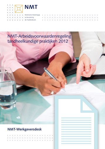 NMT-Arbeidsvoorwaardenregeling tandheelkundige praktijken 2012