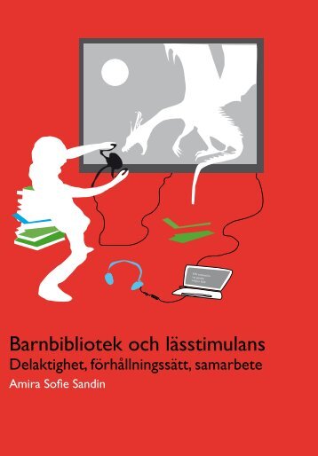 Barnbibliotek och lässtimulans - BADA - Högskolan i Borås