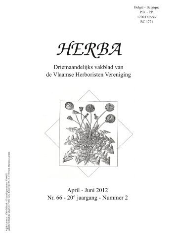 Juni 2012 Nr. 66 - 20° jaargang - Nummer 2 - Vlaamse Herboristen ...